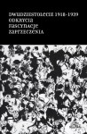 Dwudziestolecie 1918-1939. Odkrycia. Fascynacje. Zaprzeczenia, Andrzej S. Kowalczyk, Tomasz Wójcik,  Andrzej Zieniewicz (red.)