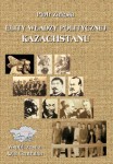 Elity władzy politycznej Kazachstanu, Piotr Załęski