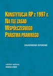 Konstytucja RP z 1997 r. na tle zasad współczesnego państwa prawnego, Maria Kruk (red.)