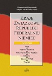 Kraje związkowe RFN, tom III, Konstanty A. Wojtaszczyk, Marta Witkowska (red.)