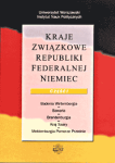 Kraje związkowe RFN, tom I , Konstanty A. Wojtaszczyk, Marta Jarosińska (red.)