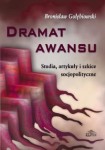 Dramat awansu, Bronisław Gołębiowski