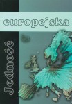 Jedność europejska, Franciszek Gołembski (red.)