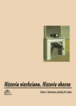 Historia niechciana. Historie obecne. Szkice o literaturze polskiej XX w., Hanna Gosk, Andrzej Zieniewicz (red.)