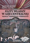Elity władzy w Azji Centralnej, Tadeusz Bodio, P. Załęski