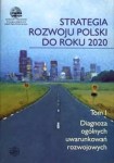 Strategia rozwoju Polski do roku 2020, tom 1