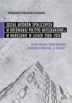 Udział aktorów społecznych w kreowaniu polityki mieszkaniowej w Warszawie w latach 2000-2016;  Aleksandra Zubrzycka-Czarnecka