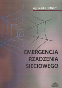 Emergencja rządzenia sieciowego, Agnieszka Rothert