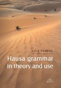 Hausa grammar in theory and use; Nina Pawlak