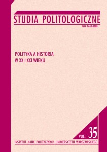 Studia Politologiczne nr 35. Polityka a historia w XX i XXI wieku; Wojciech Jakubowski, Urszula Kurcewicz (red.)