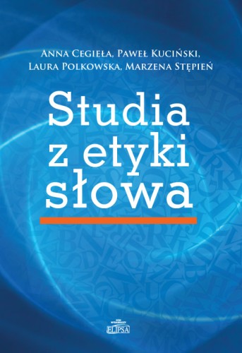 Studia z etyki słowa