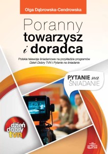 Poranny towarzysz i doradca; Olga Dąbrowska-Cendrowska