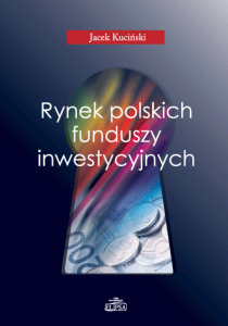 Rynek polskich funduszy inwestycyjnych; Jacek Kuciński